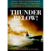 Thunder Below!: The USS *Barb* Revolutionizes Submarine Warfare in World War II