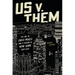 Us V. Them: The Age of Indie Music and a Decade in New York (2004-2014)