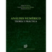 Análisis Numérico: Teoría y Práctica