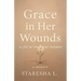 Grace in Her Wounds