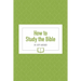 How to Study the Bible