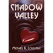 Shadow Valley: A Novel of Horror