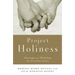Project Holiness: Marriage as a Workshop for Everyday Saints
