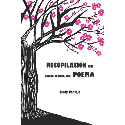 Recopilacion de una vida de poema