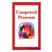 Unopened Presents