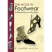 The Mode in Footwear: A Historical Survey with 53 Plates
