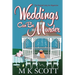 Weddings Can Be Murder: A Cozy Mystery with Recipes