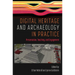 Digital Heritage and Archaeology in Practice: Presentation, Teaching, and Engagement