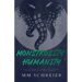Monstrosity, Humanity