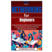Networking for Beginners: Understanding the Internet and IT Infrastructure A practical guide to how the internet, IP addresses, and networking work