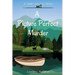 A Picture Perfect Murder