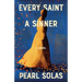 Every Saint A Sinner