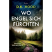 Wo Engel sich fürchten: Thriller