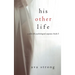 His Other Life (A Stella Fall Psychological Suspense Thriller-Book Five)