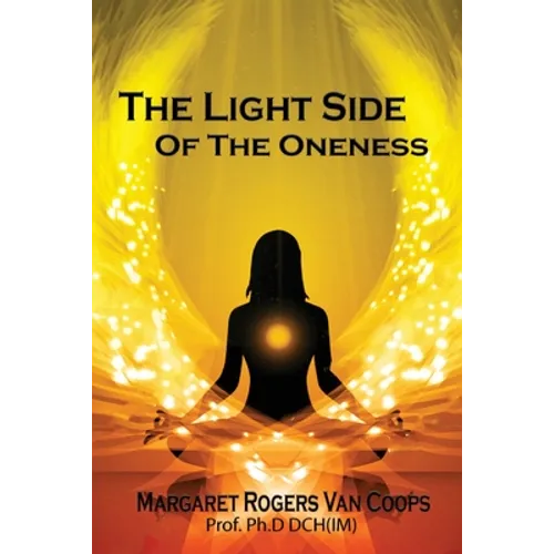 The Light Side of the Oneness