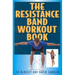 The Resistance Band Workout Book