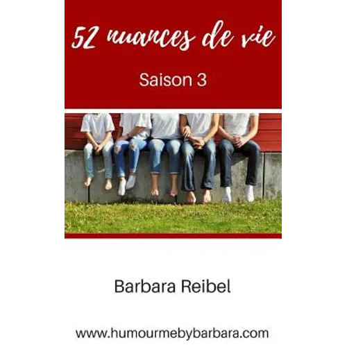 52 nuances de vie: Saison 3