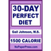30-Day Perfect Diet - 1500 Calorie