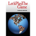 Let's Play The Game: Collaborative Activities and Games
