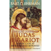 The Lost Gospel of Judas Iscariot: A New Look at Betrayer and Betrayed