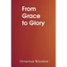 From Grace to Glory