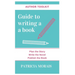Guide to Writing a Book: Plan the Story, Write the Novel, Publish the Book