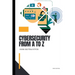 Cybersecurity from A to Z: For Beginners