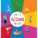 Actions for Kids age 1-3 (Engage Early Readers: Children's Learning Books) with FREE EBOOK