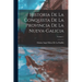 Historia De La Conquista De La Provincia De La Nueva-Galicia; Volume 1