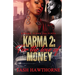 Karma 2: For The Love of Money