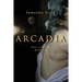 Arcadia: Una Tragedia Moderna