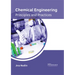 Chemical Engineering: Principles and Practices