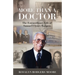 More Than a Doctor: The Extraordinary Life of Samuel Ulysses Rodgers