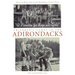 A Paradise for Boys and Girls: Children's Camps in the Adirondacks