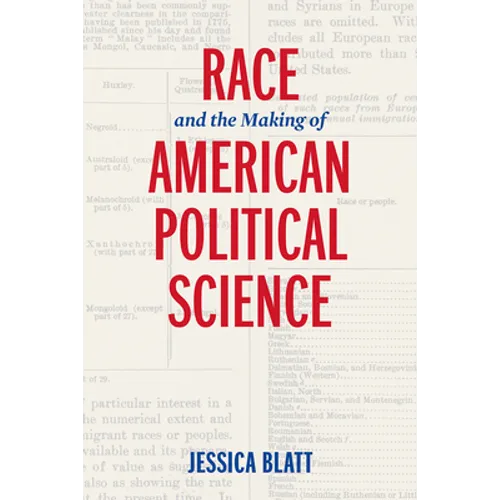 Race and the Making of American Political Science