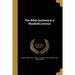 The Bible Outlined in a Hundred Lessons