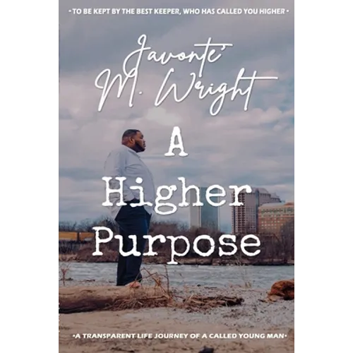 A Higher Purpose