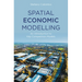 Spatial Economic Modelling: An Introduction to Key Competition Models