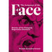 The Language of the Face: Stories of Its Uniquely Expressive Features