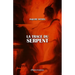La trace du Serpent