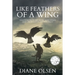 Like Feathers of a Wing: Fourth Book in the Rising Wind Series: Deep Informative and Pertinent
