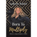 Born to Multiply