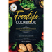 Freestyle Cookbook: Discover the Best Freestyle Cookbook Recipes For Beginners - Delicious And Healthy Cooking: With Sally P. Bean & Heidi