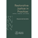 Restorative Justice in Practice: Conflict, connection, and violence
