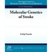Molecular Genetics of Stroke