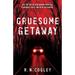 Gruesome Getaway
