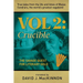 True Tales from the Life and Times of Blaise Cendrars, the World's Greatest Vagabond: The Crucible: The Savage Quest for Literary Gold Volume 2