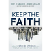 Keep the Faith: How to Stand Strong in a World Turned Upside-Down