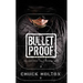 Bulletproof: The Making of an Invincible Mind