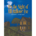 It's the Night of all Hallows' Eve